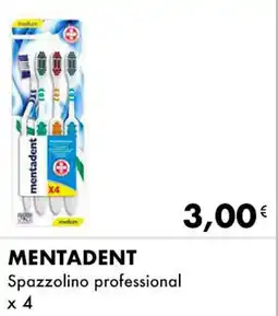 Iper Tosano MENTADENT Spazzolino professional x 4 offerta