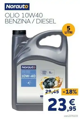 Norauto Olio 10w40 benzina / diesel offerta