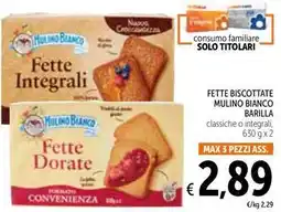 Spazio Conad FETTE BISCOTTATE MULINO BIANCO BARILLA offerta