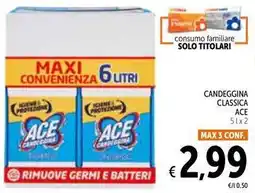 Spazio Conad CANDEGGINA CLASSICA ACE 5 l x 2 offerta