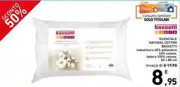 Spazio Conad GUANCIALE NATURAL COTTON BASSETTI offerta