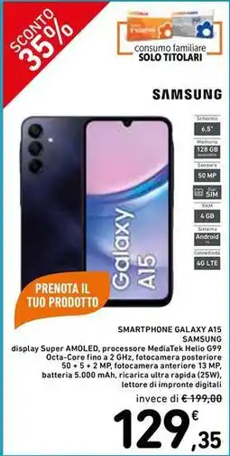 Spazio Conad SMARTPHONE GALAXY A15 SAMSUNG offerta