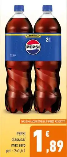 Conad PEPSI classical max zero pet - 2x1,5 L offerta