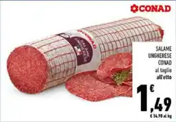Conad SALAME UNGHERESE CONAD offerta