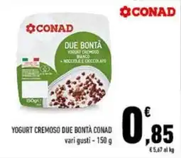 Conad YOGURT CREMOSO DUE BONTÀ CONAD vari gusti – 150 g offerta
