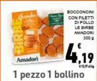 Conad BOCCONCINI CON FILETTI DI POLLO LE BIRGE AMADORI 300 g offerta