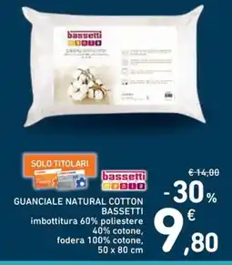 Spazio Conad GUANCIALE NATURAL COTTON BASSETTI offerta