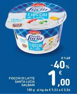 Spazio Conad FIOCCHI DI LATTE SANTA LUCIA GALBANI 180 g offerta