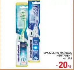 Spazio Conad SPAZZOLINO MANUALE MENTADENT vari tipi offerta