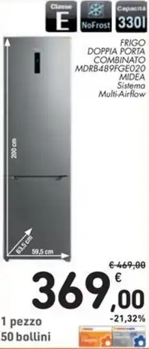 Spazio Conad FRIGO DOPPIA PORTA COMBINATO MDRB489FGE020 MIDEA Sistema offerta