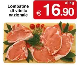 Sì con te Lombatine di vitello nazionale offerta
