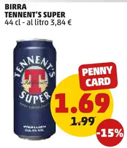 PENNY BIRRA TENNENT'S SUPER 44 cl offerta