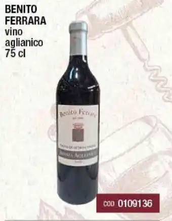 Gruppo di Palo Benito Ferrara Vino aglianico 75cl offerta
