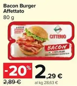 Carrefour Market Bacon Burger Affettato offerta