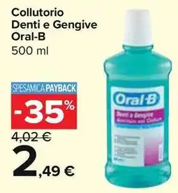 Carrefour Market Collutorio Denti e Gengive Oral-B offerta