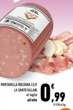 Conad City MORTADELLA BOLOGNA I.G.P. LA SANTO VILLANI offerta