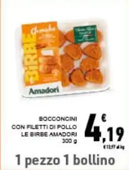 Conad City BOCCONCINI CON FILETTI DI POLLO LE BIRBE AMADORI offerta