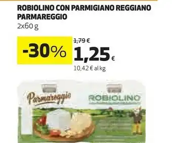 Ipercoop Robiolino con parmigiano reggiano offerta