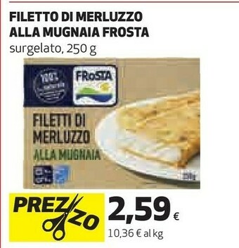 Coop Frosta - filetti di merluzzo alla mugnaia 250 g(ml) offerta