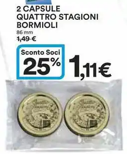2 CAPSULE QUATTRO STAGIONI BORMIOLI