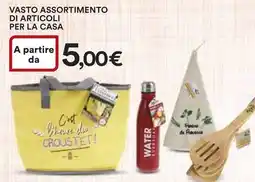 Ipercoop VASTO ASSORTIMENTO DI ARTICOLI PER LA CASA offerta