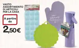 Ipercoop VASTO ASSORTIMENTO DI ARTICOLI PER LA CASA offerta