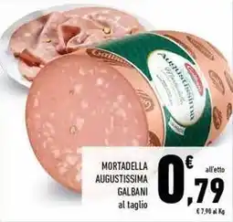 Conad Superstore MORTADELLA AUGUSTISSIMA GALBANI offerta