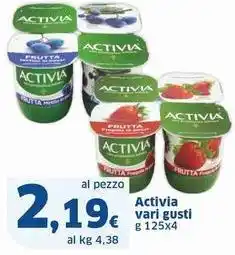 Sigma Activia vari gusti g 125 x 4 offerta