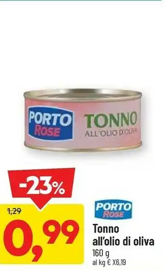 DPiù Pronto rose tonno all'olio di oliva offerta