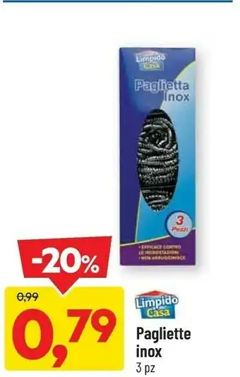DPiù Limpido casa pagliette inox offerta