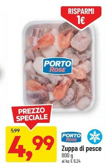 DPiù Porto rose zuppa di pesce offerta