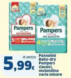 Sigma Pannolini Baby-dry Pampers classici, mutandino varie misure offerta