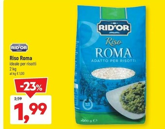 DPiù Riso roma adatto per risotti 2000 g(ml) offerta