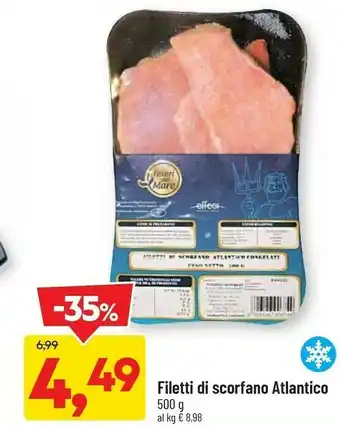 DPiù Filetti di scorfano atlantico offerta