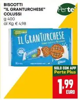 Pam BISCOTTI "IL GRANTURCHESE" COLUSSI offerta