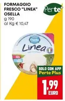 Pam FORMAGGIO FRESCO "LINEA" OSELLA offerta