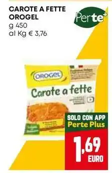 Pam CAROTE A FETTE OROGEL offerta