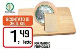 Famila Superstore FORMAGGIO PRIMOSALE offerta