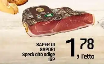 Famila Superstore SAPER DI SAPORI Speck alto adige IGP offerta