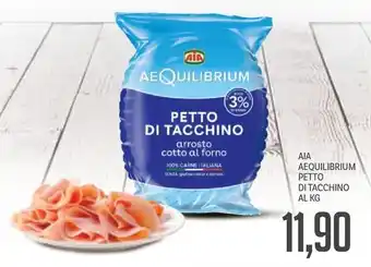 Supermercati Piccolo AIA AEQUILIBRIUM PETTO DI TACCHINO offerta