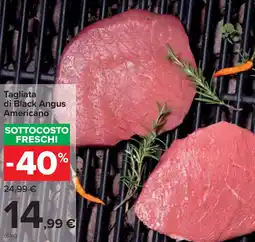 Carrefour Tagliata di Black Angus Americano offerta