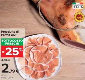 Carrefour Prosciutto di Parma DOP offerta