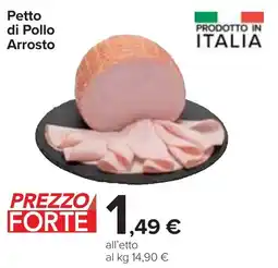 Carrefour Petto di Pollo Arrosto offerta