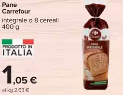 Carrefour Pane Carrefour integrale o 8 cereali 400 g offerta