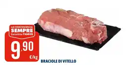 Tigros BRACIOLE DI VITELLO offerta