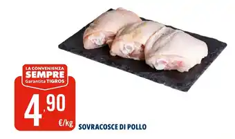 Tigros SOVRACOSCE DI POLLO offerta