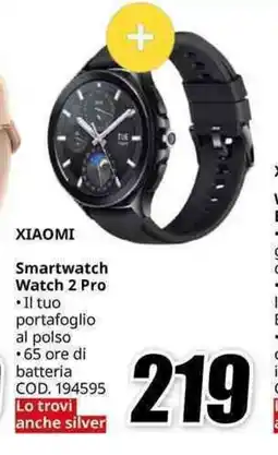 MediaWorld XIAOMI Smartwatch Watch 2 Pro offerta