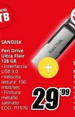 MediaWorld SANDISK Pen Drive Ultra Flair 128 GB offerta