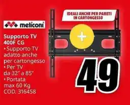 MediaWorld meliconi Supporto TV 400F CG offerta