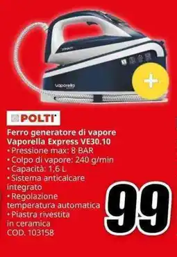 MediaWorld POLTI Ferro generatore di vapore Vaporella Express VE30.10 offerta